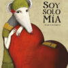 Soy sólo mía